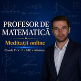 Profesor de matematica - meditatii online clasele V–VIII Evaluare Nationala